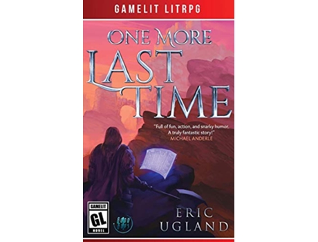 Livro One More Last Time A LitRPGGamelit Adventure Good Guys de Eric Ugland (Inglês)