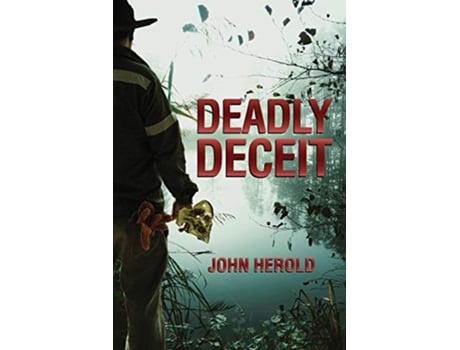 Livro Deadly Deceit de John Herold (Inglês)