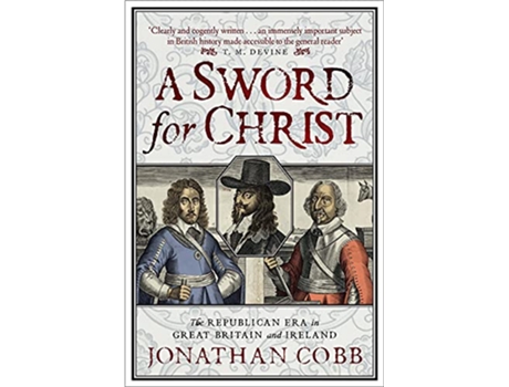 Livro Sword for Christ de Jonathan Cobb (Inglês - Capa Dura)