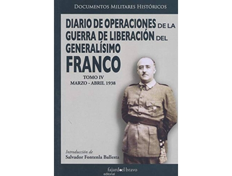 Livro Diario De Operaciones De La Guerra De Liberación Del Generalísimo Franco de Vários Autores (Espanhol)