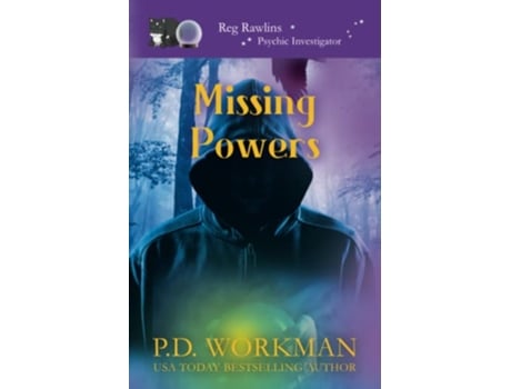 Livro Missing Powers Reg Rawlins Psychic Investigator Paranormal Cozy Mystery de PD Workman (Inglês)