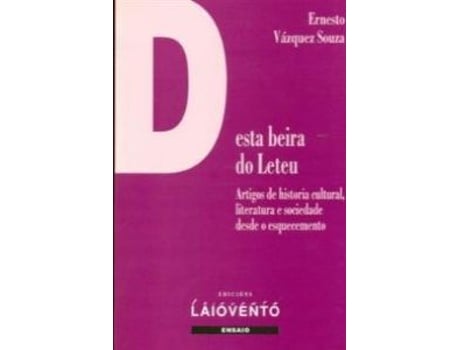 Livro Desta Beira Do Leteu de Ernesto Vázquez Souza (Espanhol)