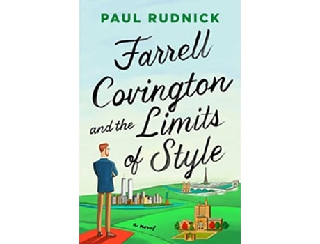 Livro Farrell Covington and the Limits of Style de Paul Rudnick (Inglês - Capa Dura)