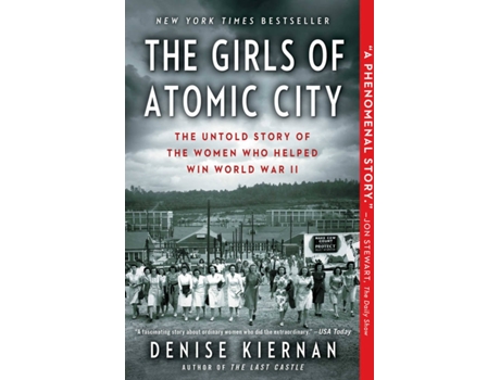 Livro The Girls Of Atomic City de Denise Kiernan