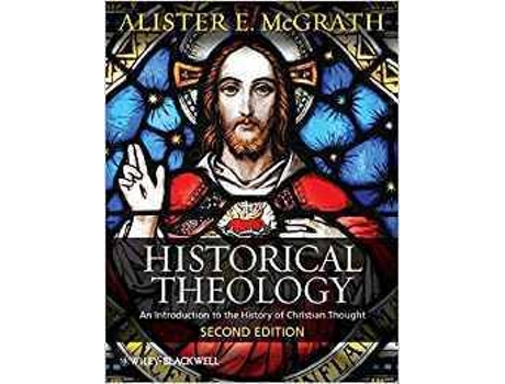 Livro Historical Theology de Alister E Mcgrath (Espanhol)