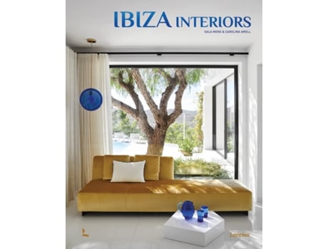 Livro Ibiza Interiors de Carolina Amell e Gala Mora (Inglês - Capa Dura)