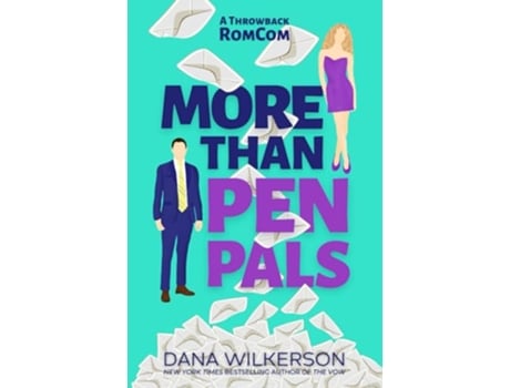 Livro More Than Pen Pals A Throwback RomCom Throwback RomComs de Dana Wilkerson (Inglês)