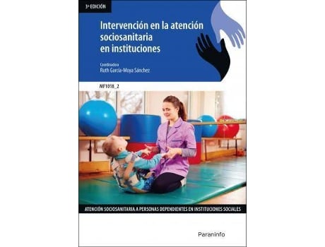 Livro Intervención en la atención sociosanitaria en instituciones de Ruth García-Moya Sánchez (Espanhol)