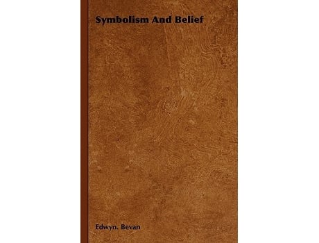 Livro Symbolism And Belief de Edwyn Bevan (Inglês)