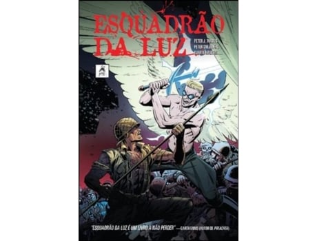 Livro Esquadrão da Luz de Peter J. Tomasi, Peter Snejbjerg .