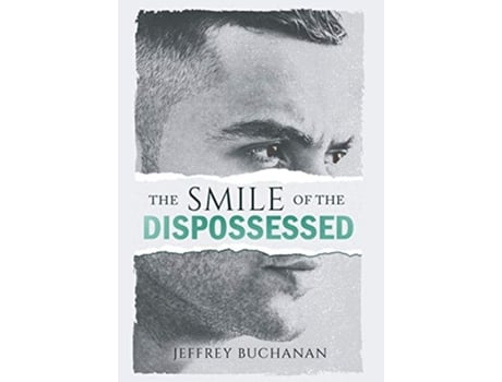 Livro The Smile of the Dispossessed de Jeffrey Buchanan (Inglês)