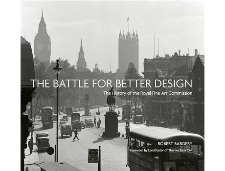 Livro The Battle for Better Design de Robert Bargery (Inglês - Capa Dura)