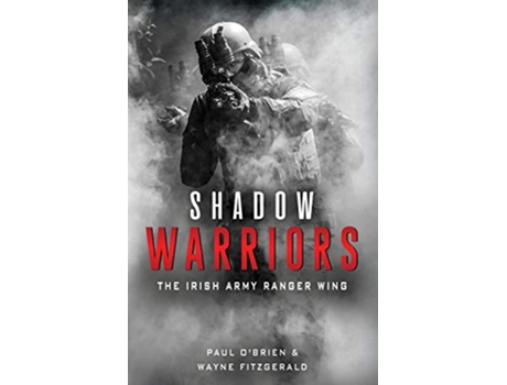 Livro Shadow Warriors de Paul OBrien Wayne Fitzgerald (Inglês)