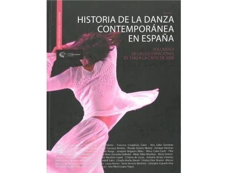 Livro Historia De La Danza Contemporánea En España Ii de Vv Aa (Espanhol)