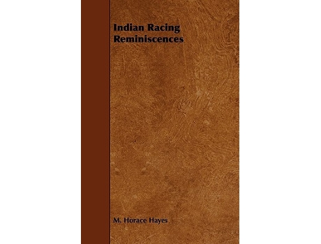 Livro Indian Racing Reminiscences de M Horace Hayes (Inglês)