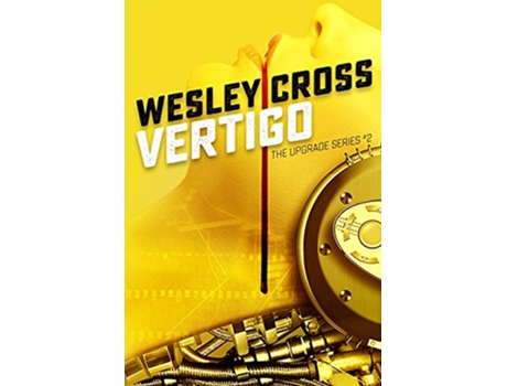 Livro Vertigo Upgrade de Wesley Cross (Inglês)