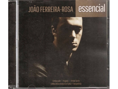 CD João Ferreira Rosa - Essencial