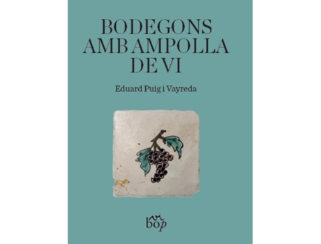 Livro Bodegons Amb Ampolla De Vi de Eduard Puig I Vayreda (Catalão)