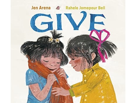 Livro Give de Jen Arena (Inglês - Capa Dura)