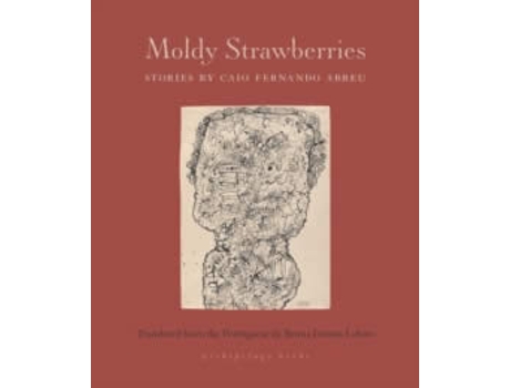 Livro Moldy Strawberries de Caio Abreu (Inglês)