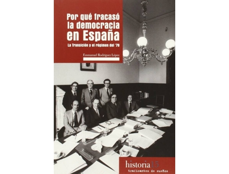 Livro Por Qué Fracasó La Democracia En España de Emmanuel Rodríguez (Espanhol)