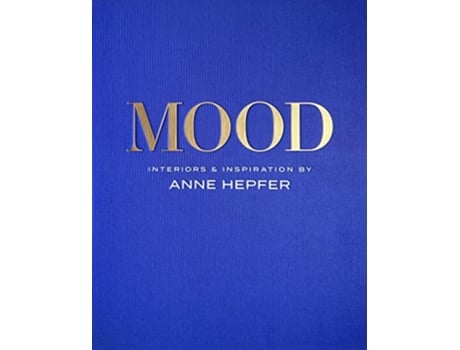 Livro MOOD de Anne Hepfer (Inglês - Capa Dura)