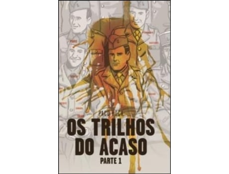 Livro Os Trilhos do Acaso - Parte 1 de Paco Roca (Português - Capa Dura)