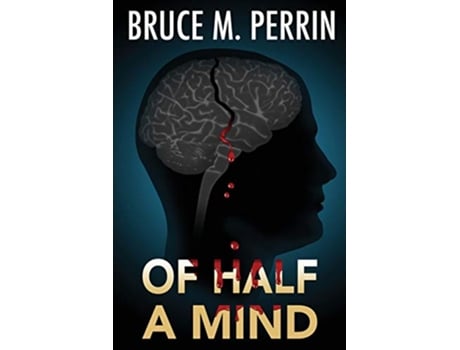 Livro Of Half a Mind The Mind Sleuth Series de Bruce M Perrin (Inglês)