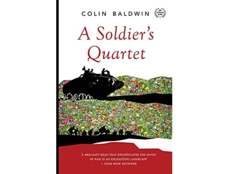 Livro A Soldiers Quartet de Colin Baldwin (Inglês)