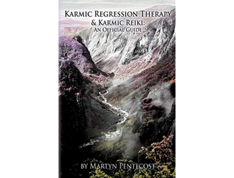 Livro Karmic Regression Therapy Karmic Reiki An Official Guide de Martyn Pentecost (Inglês)