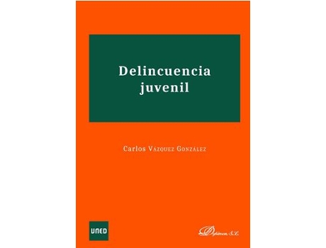 Livro Delincuencia Juvenil de Carlos Vázquez González (Espanhol)