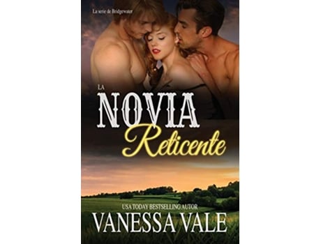 Livro La Novia Reticente Letra grande La Serie de Bridgewater Spanish Edition de Vanessa Vale (Espanhol)