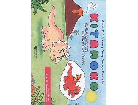 Livro Kitamoko. El Dinosaurio Que Quería Ser Un Dragón de Saray Santiago Fernández (Espanhol)