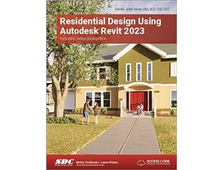 Livro Residential Design Using Autodesk Revit 2023 de Daniel John Stine (Inglês)