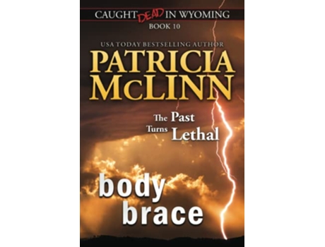 Livro Body Brace Caught Dead in Wyoming Book 10 de Patricia Mclinn (Inglês)