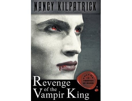 Livro Revenge of the Vampir King Thrones of Blood de Nancy Kilpatrick (Inglês - Capa Dura)