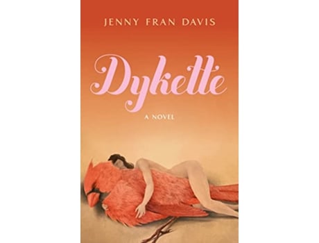 Livro Dykette de Jenny Fran Davis (Inglês - Capa Dura)