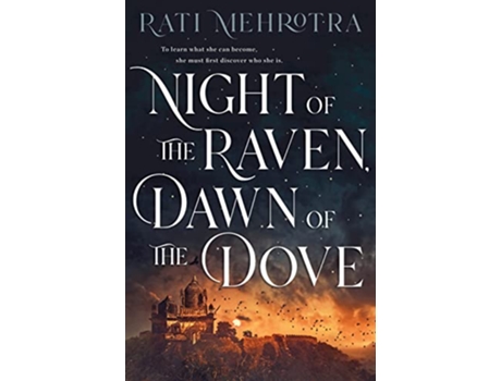 Livro Night of the Raven, Dawn of the Dove de Rati Mehrotra (Inglês - Capa Dura)