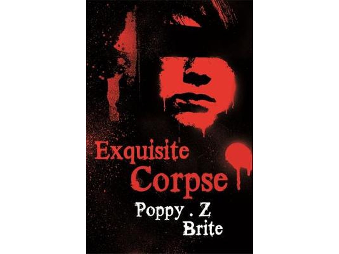 Livro exquisite corpse de poppy z brite,poppy z. brite (inglês) | Worten.pt