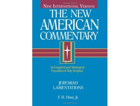 Livro jeremiah, lamentations de f. b. huey (inglês)