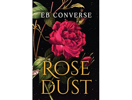 Livro Rosedust de EB Converse (Inglês)