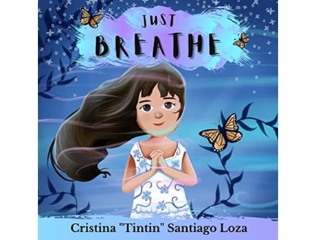 Livro Just Breathe 1 de Cristina Tintin B Santiago Loza (Inglês)