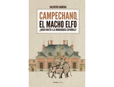 Livro Campechano, El Macho Elfo de Valentín Carrera González (Espanhol)