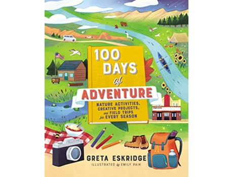 Livro 100 Days of Adventure de Greta Eskridge (Inglês)