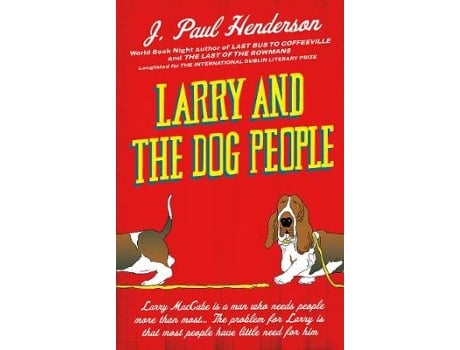 Livro larry and the dog people de j p henderson (inglês)