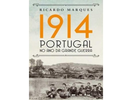 Livro Portugal No Ano da Grande Guerra