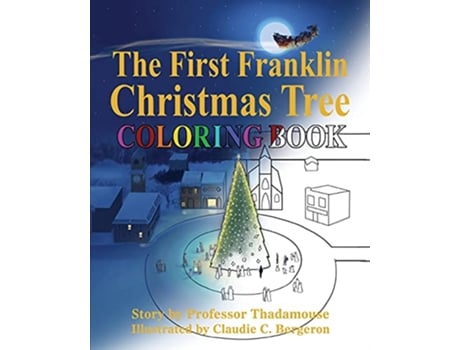 Livro The First Franklin Christmas Tree Coloring Book de Professor Thadamouse (Inglês)