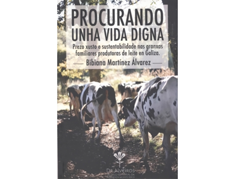 Livro Procurando Unha Vida Digna de Bibiana Martinez Alvarez (Galego)