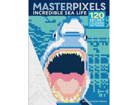 Livro masterpixels: incredible sea life de illustrated by diego jourdan pereira (inglês)