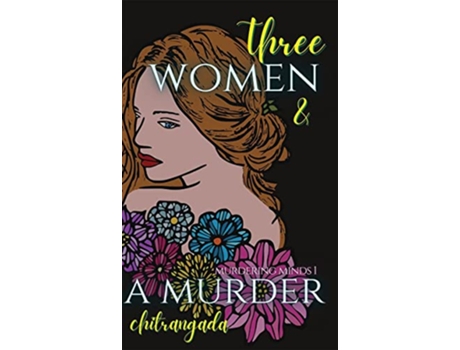 Livro Three Women a Murder de Chitrangada Mukherjee (Inglês)